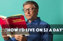 Bill Gates sẽ làm gì nếu chỉ sống với 2 USD/ngày?