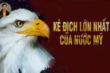 KẺ DỊCH THẬT SỰ CỦA NƯỚC MỸ