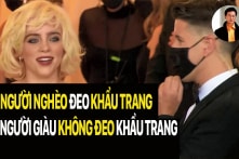 Đông Phương: Người nghèo đeo khẩu trang, người giàu không đeo khẩu trang