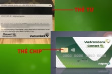 Đổi thẻ ATM trước 31.12: Những gì cần biết về thẻ từ và thẻ chip