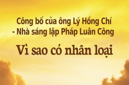 Nhà sáng lập Pháp Luân Công: Vì sao có nhân loại