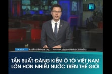 Đăng kiểm ô tô ở Việt Nam: Cần chú trọng vào độ an toàn hơn là độ “zin” của xe