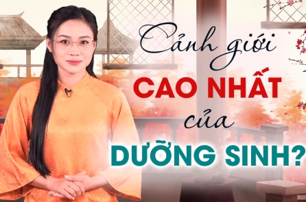 Cảnh giới cao nhất của dưỡng sinh là gì?