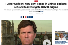 Nhà báo nổi tiếng Tucker Carlson từng tiết lộ New York Times được Chính phủ Trung Quốc tài trợ