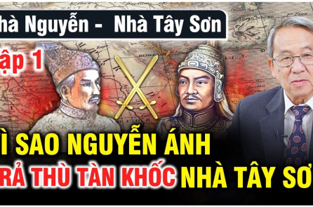 [VIDEO] Nhà Nguyễn – Nhà Tây Sơn | Tập 1: Vì sao Nguyễn Ánh trả thù tàn khốc nhà Tây Sơn?