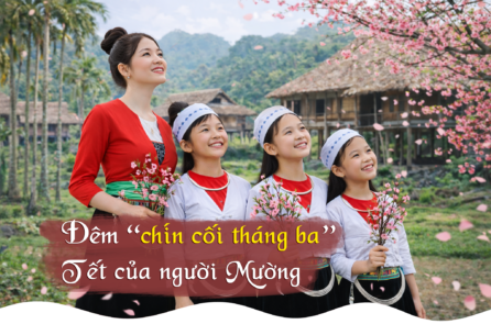 Đêm “chín cối tháng ba” – ngày Tết kính Thần, vọng tổ tiên của người Mường