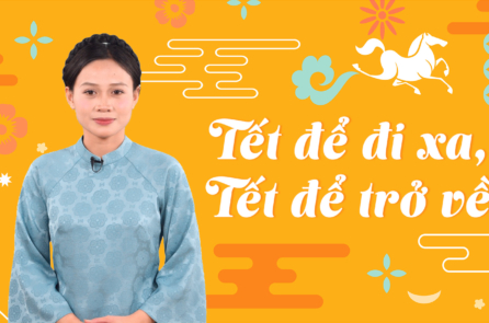 [VIDEO] Tết để đi xa, Tết để trở về
